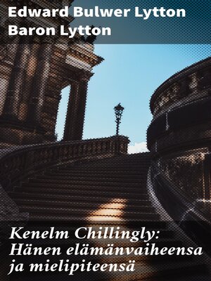 cover image of Kenelm Chillingly